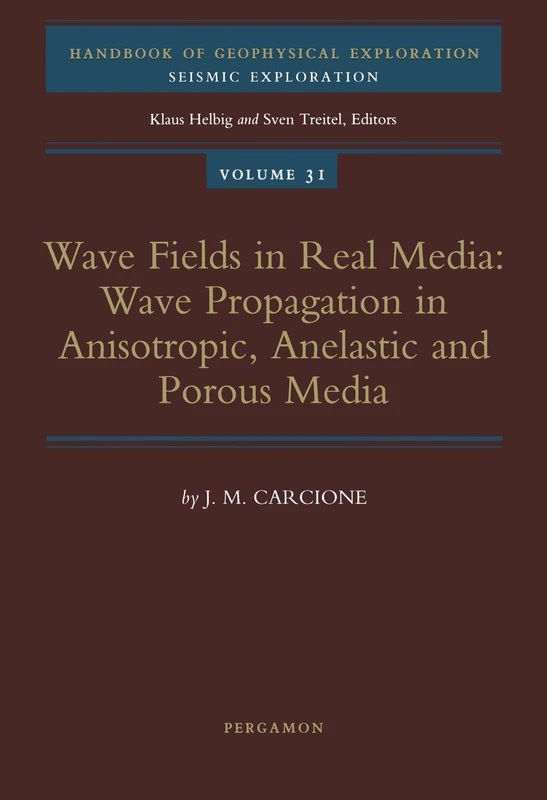 Wave Fields in Real Media: Wave Propagation in Anisotropic, Anelastic and Porous Media - Image 1