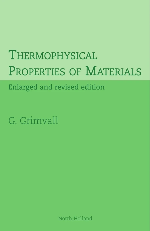 Thermophysical Properties of Materials: Enlarged and Revised Edition
