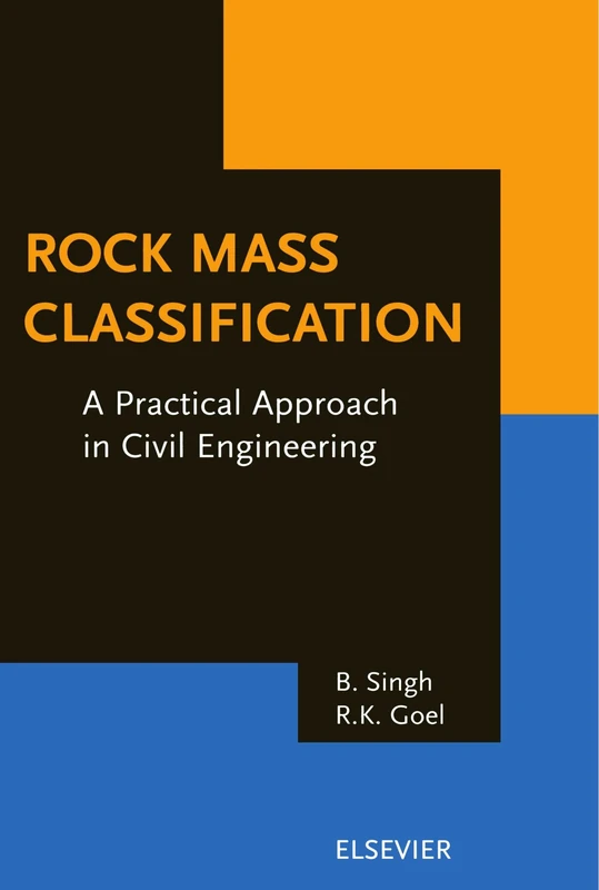 Rock Mass Classification: A Practical Approach in Civil Engineering