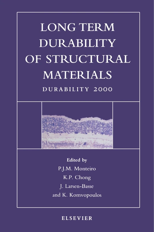 Long Term Durability of Structural Materials