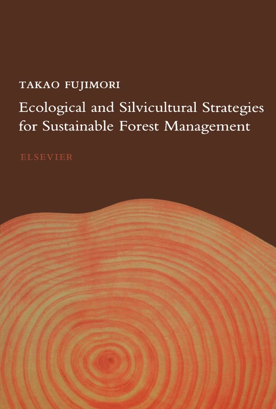 Ecological and Silvicultural Strategies for Sustainable Forest Management
