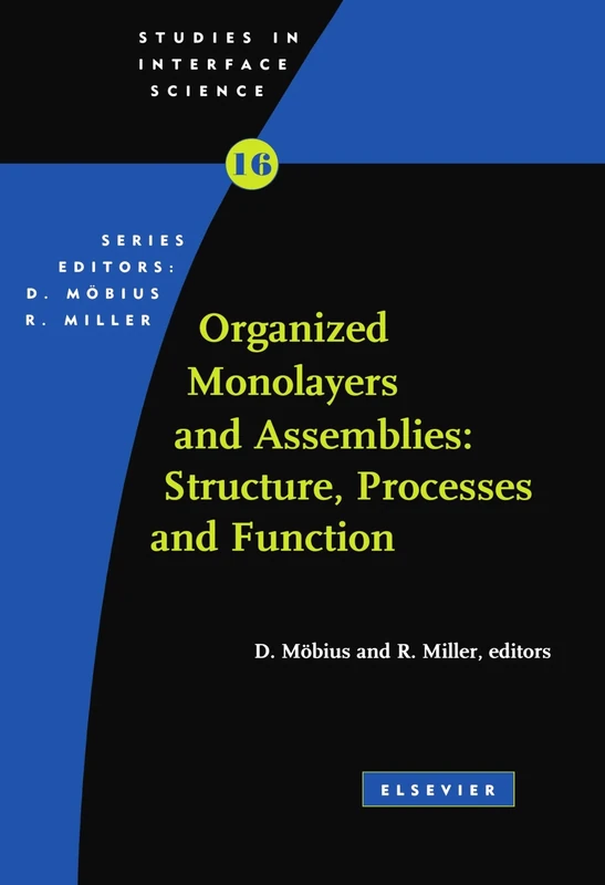 Organized Monolayers and Assemblies: Structure, Processes and Function