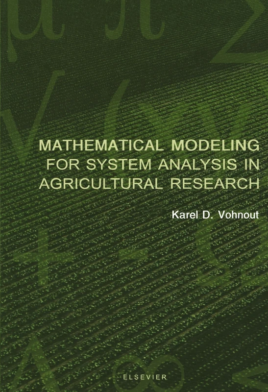 Mathematical Modeling for System Analysis in Agricultural Research