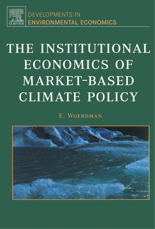 The Institutional Economics of Market-Based Climate Policy