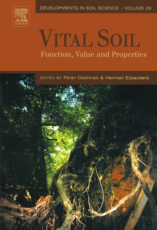 Vital Soil: Function, Value and Properties