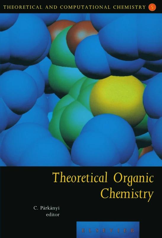 Theoretical Organic Chemistry