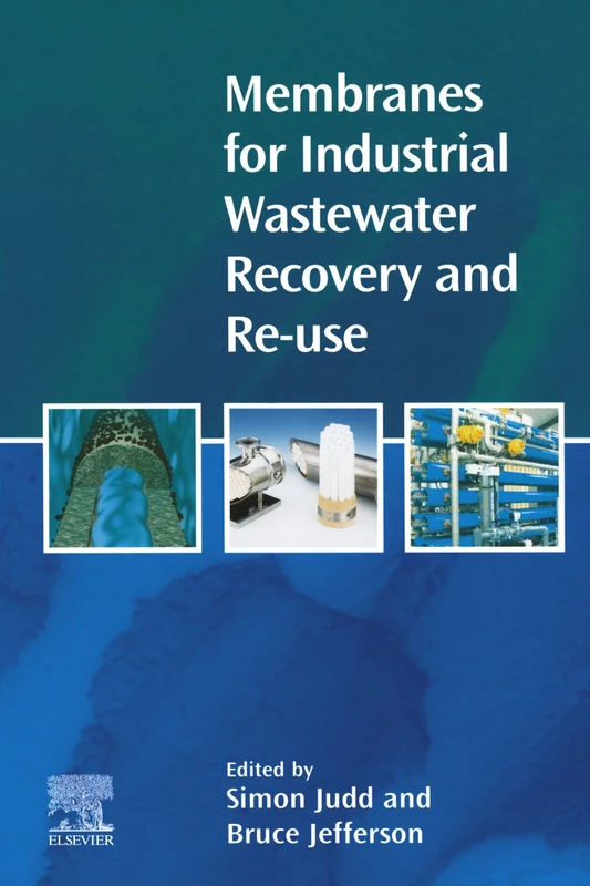 Membranes for Industrial Wastewater Recovery and Re-use