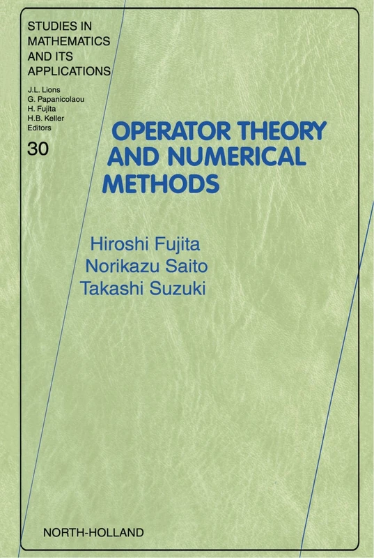 Operator Theory and Numerical Methods
