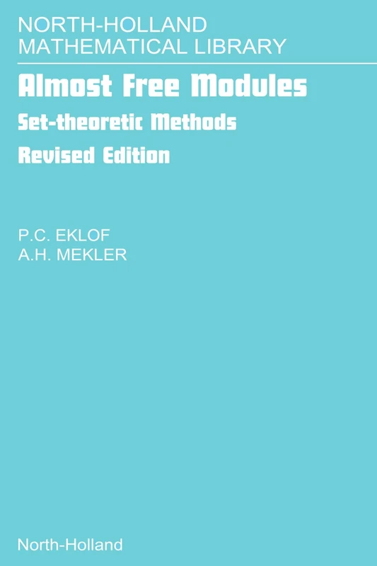 North Holland - Almost Free Modules: Set-theoretic Methods