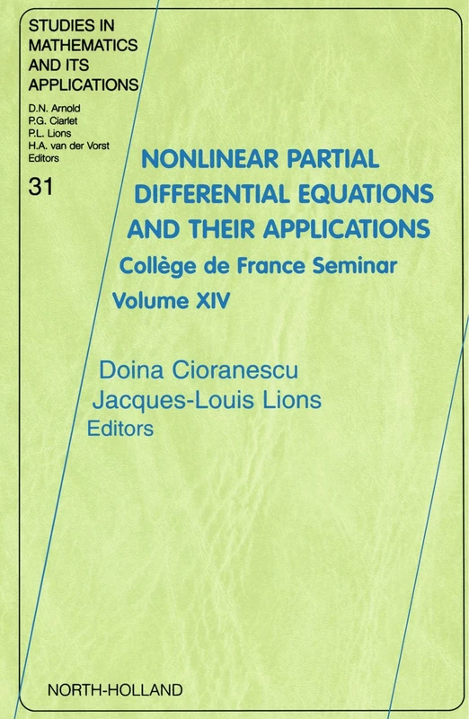 Nonlinear Partial Differential Equations and Their Applications: College de France Seminar Volume XIV