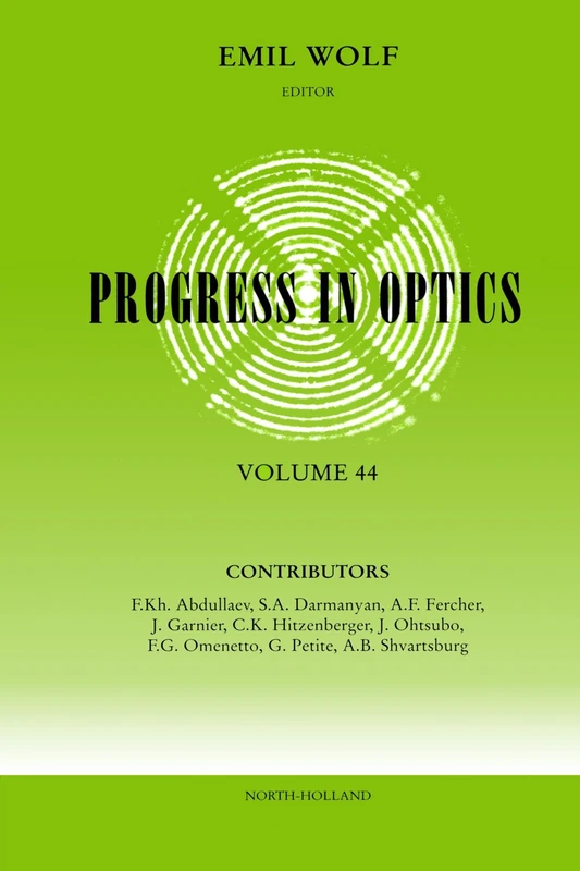Progress in Optics Volume 44