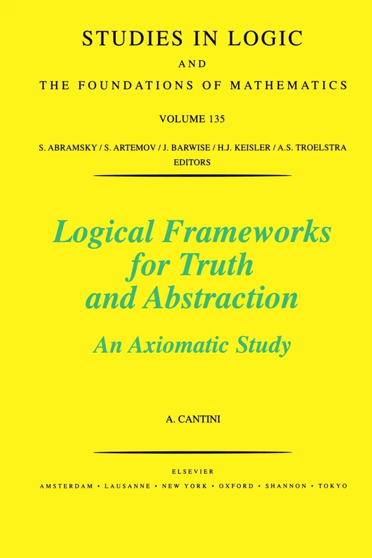 Logical Frameworks for Truth and Abstraction: An Axiomatic Study