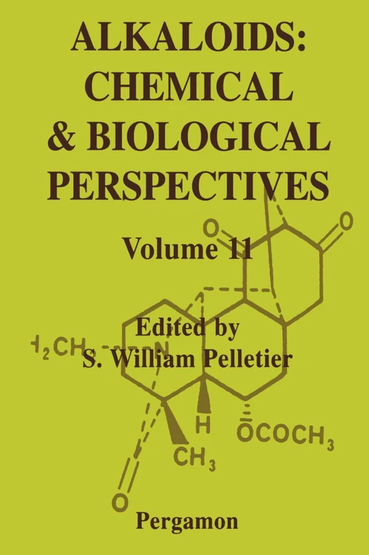 Alkaloids: Chemical and Biological Perspectives, Volume 11