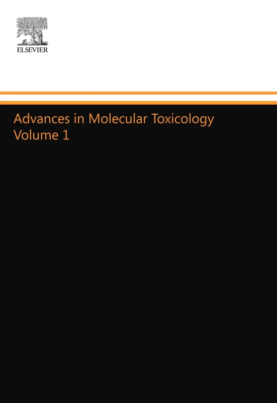 Advances in Molecular Toxicology Volume 1 - Image 1