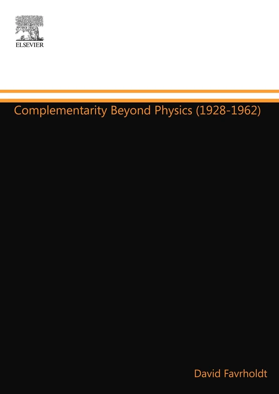 Complementarity Beyond Physics (1928-1962)