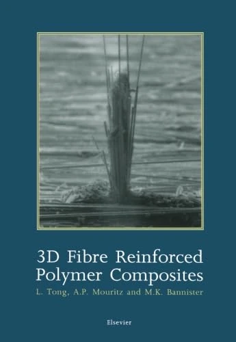 3D Fibre Reinforced Polymer Composites