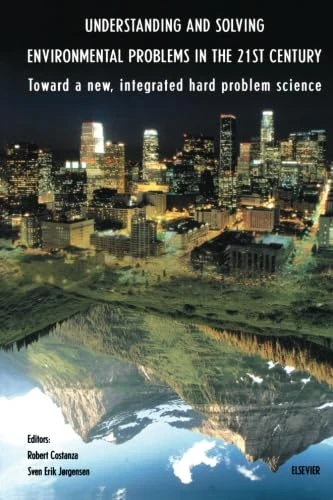Understanding and Solving Environmental Problems in the 21st Century