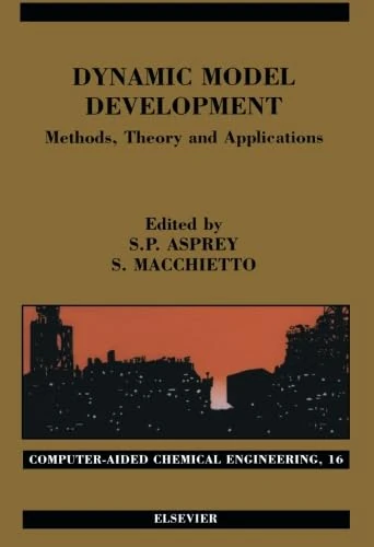 Dynamic Model Development: Methods, Theory and Applications