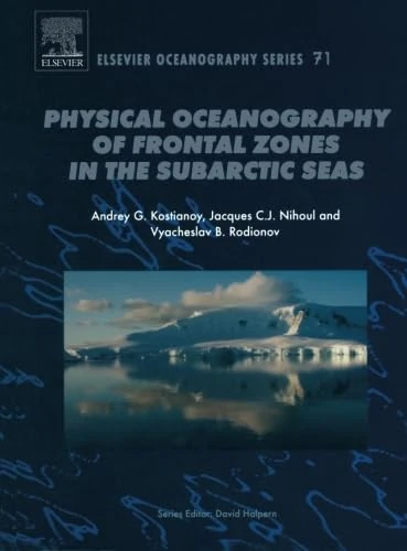 Physical Oceanography of Frontal Zones in the Subarctic Seas