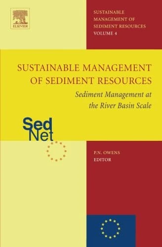 Sustainable Management of Sediment Resources: Sediment Management at the River Basin Scale