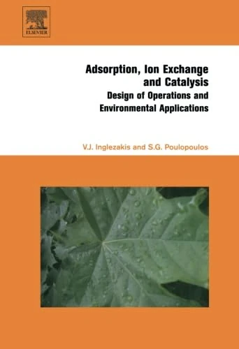Adsorption, Ion Exchange and Catalysis: Design of Operations and Environmental Applications