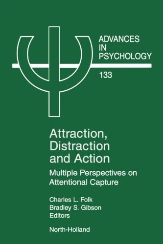 Attraction, Distraction and Action