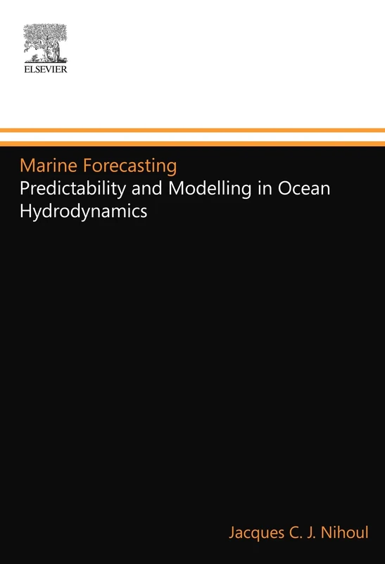 Marine Forecasting: Predictability and Modelling in Ocean Hydrodynamics
