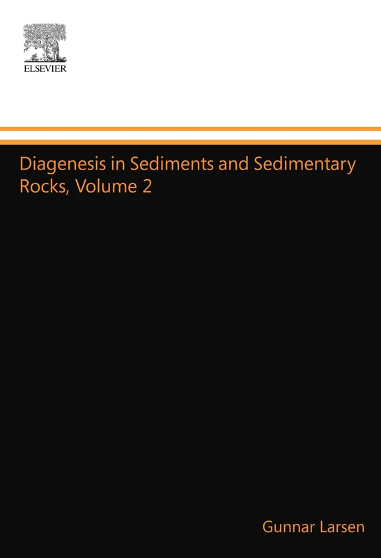 Diagenesis in Sediments and Sedimentary Rocks, Volume 2