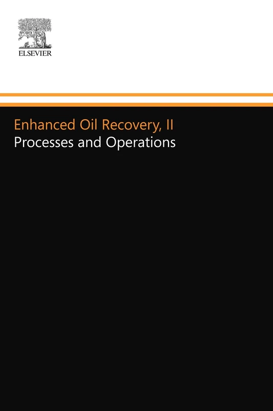 Enhanced Oil Recovery, II: Processes and Operations