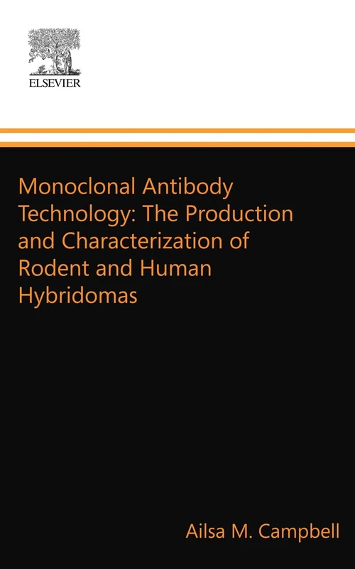 Monoclonal Antibody Technology: The Production and Characterization of Rodent and Human Hybridomas