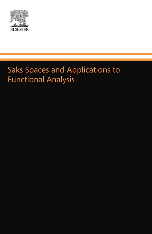 Saks Spaces and Applications to Functional Analysis