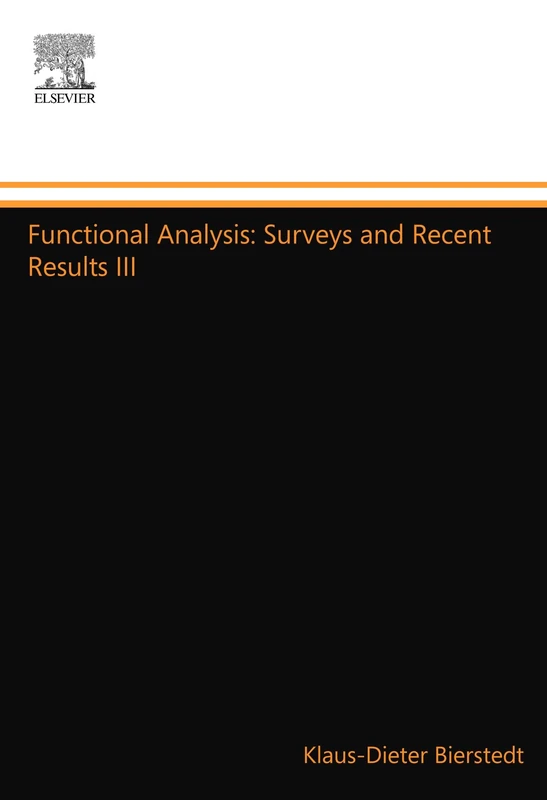 Functional Analysis: Surveys and Recent Results III