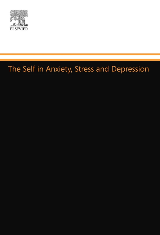 The Self in Anxiety, Stress and Depression
