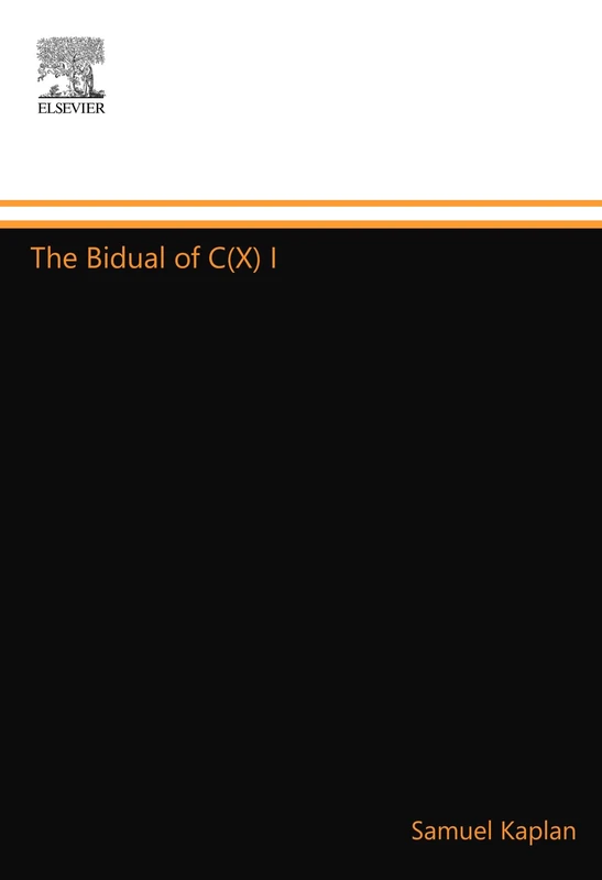 The Bidual of C(X) I - North Holland Mathematics