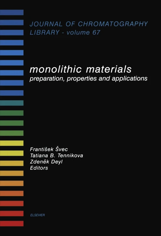 Monolithic Materials: Preparation, Properties and Applications