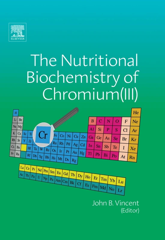 Elsevier - The Nutritional Biochemistry of Chromium(III) Book