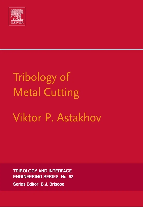 Tribology of Metal Cutting
