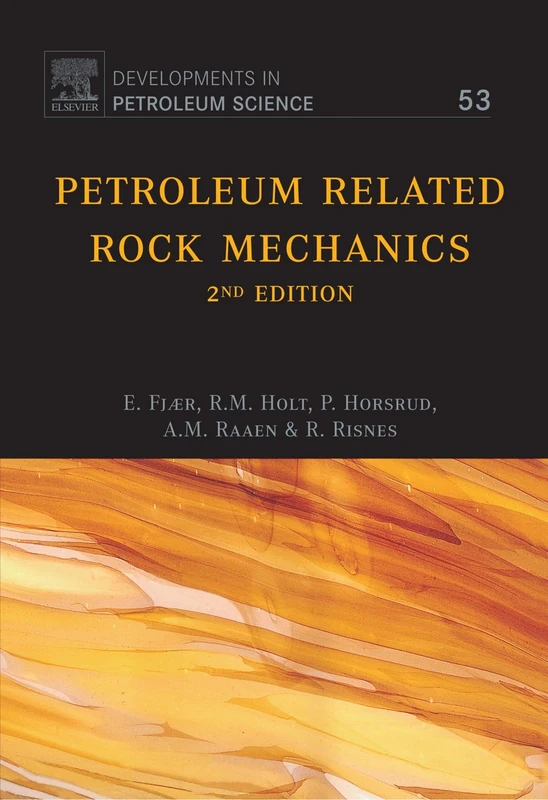 Elsevier Petroleum Related Rock Mechanics - 2nd Edition