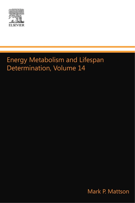Energy Metabolism and Lifespan Determination, Volume 14