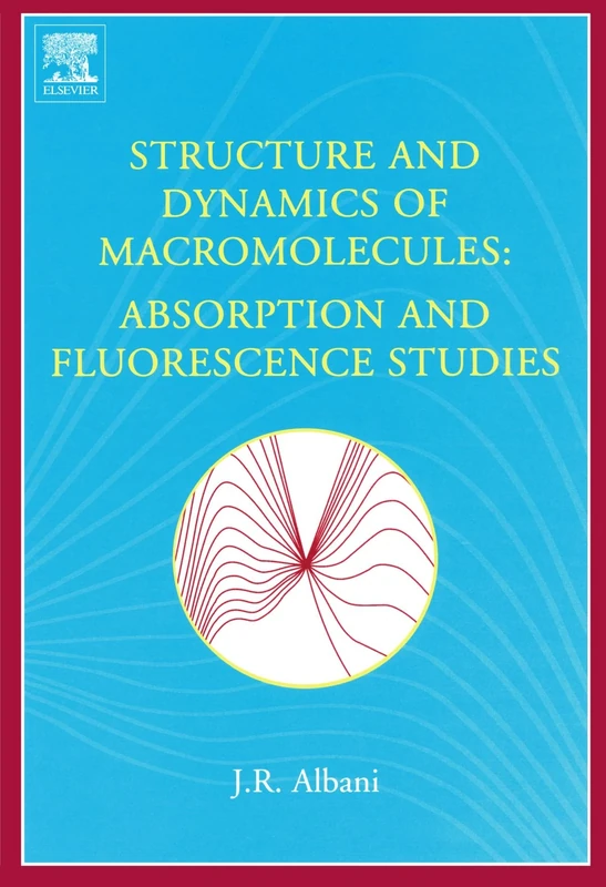Structure and Dynamics of Macromolecules: Absorption and Fluorescence Studies
