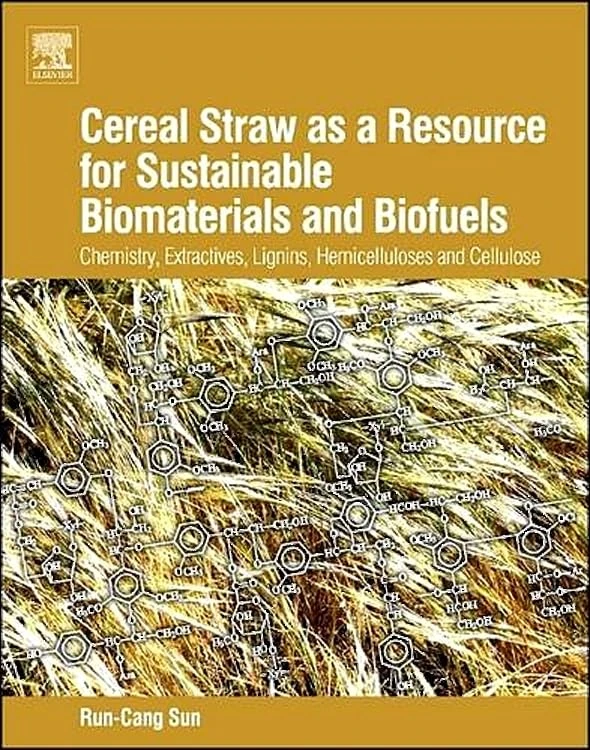 Cereal Straw as a Resource for Sustainable Biomaterials and Biofuels: Chemistry, Extractives, Lignins, Hemicelluloses and Cellulose