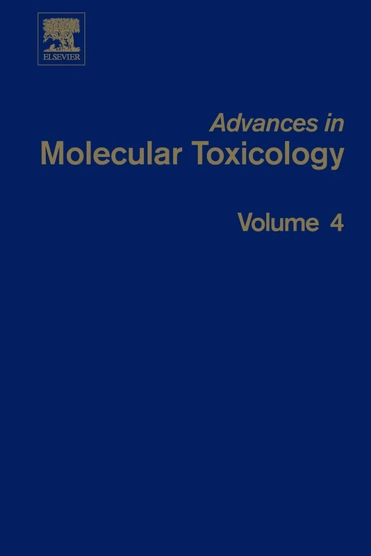 Advances in Molecular Toxicology: Volume 4