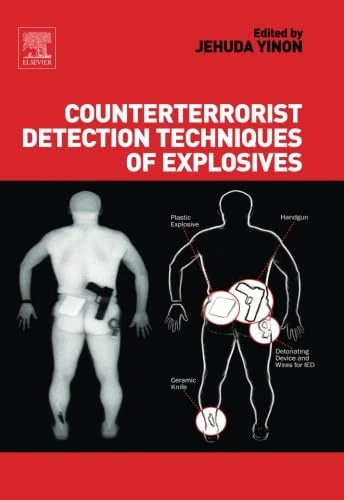 Counterterrorist Detection Techniques of Explosives