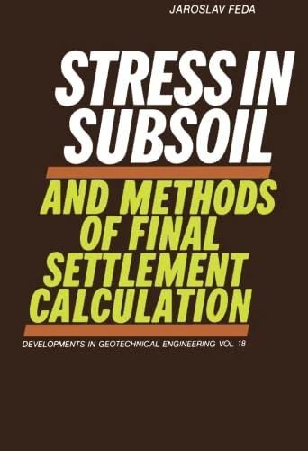 Stress in Subsoil and Methods of Final Settlement Calculation