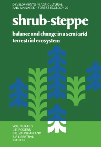 Shrub-Steppe: Balance and Change in a Semi-Arid Terrestrial Ecosystem