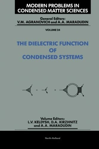 The Dielectric Function of Condensed Systems, Volume 24