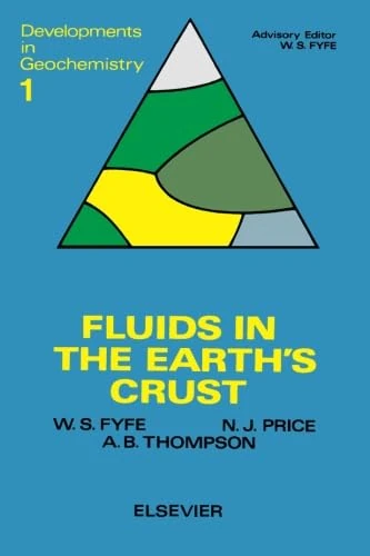 Fluids In The Earth's Crust: Their Significance In Metamorphic, Tectonic And Chemical Transport Process