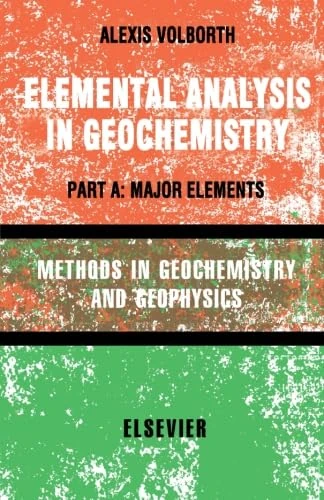 Elemental Analysis In Geochemistry Part A