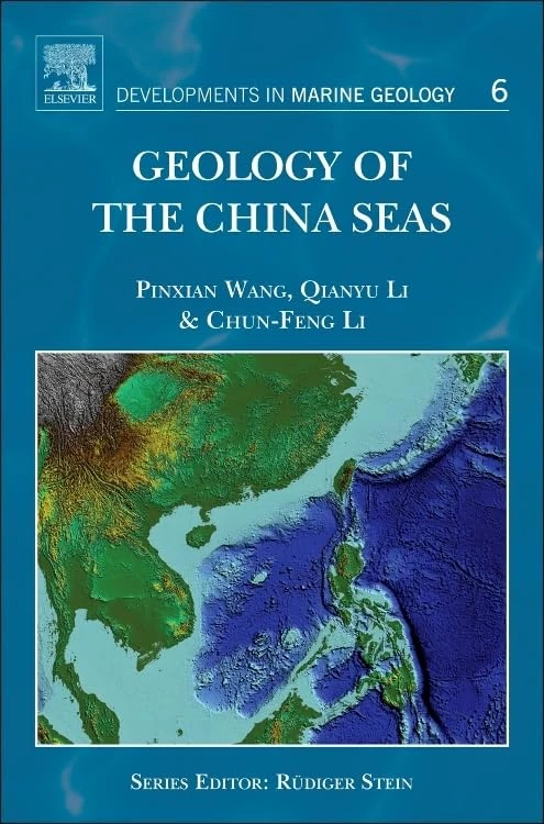 Geology of the China Seas (Developments in Marine Geology): Volume 6