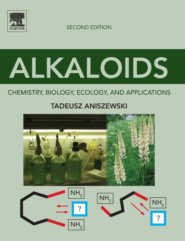 Elsevier Alkaloids: Chemistry, Biology, Ecology, and Applications